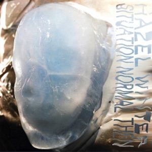 Hazel Winter | Situation Normal Then